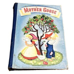 VINTAGE MOTHER GOOSE BOOK 1941 HARDCOVER ILLUSTRATED NURSERY RHYMES WHITMAN PUBL